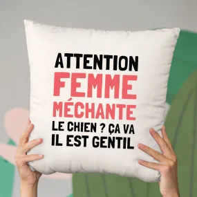 Coussin Attention femme méchante