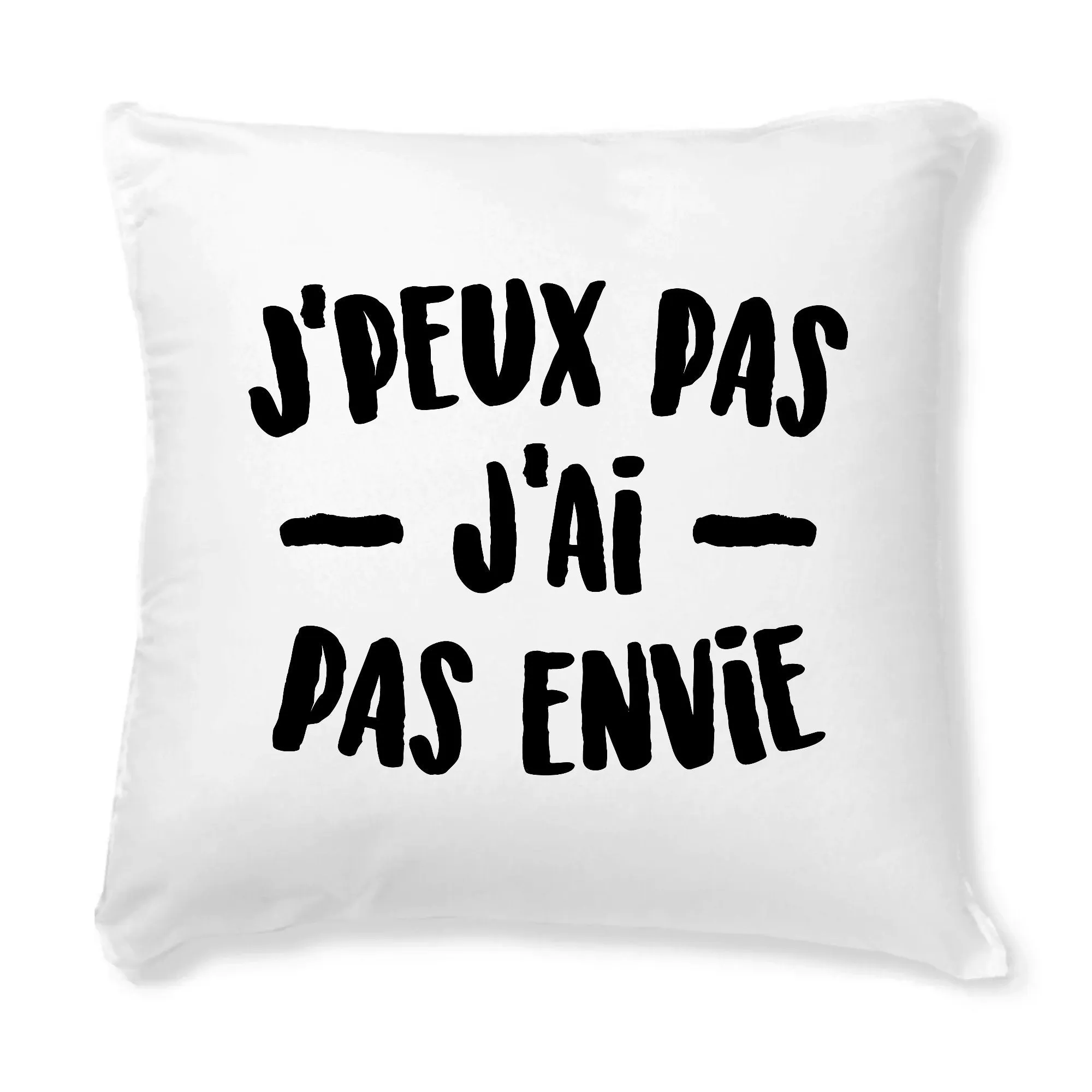 Coussin J'peux pas j'ai pas envie