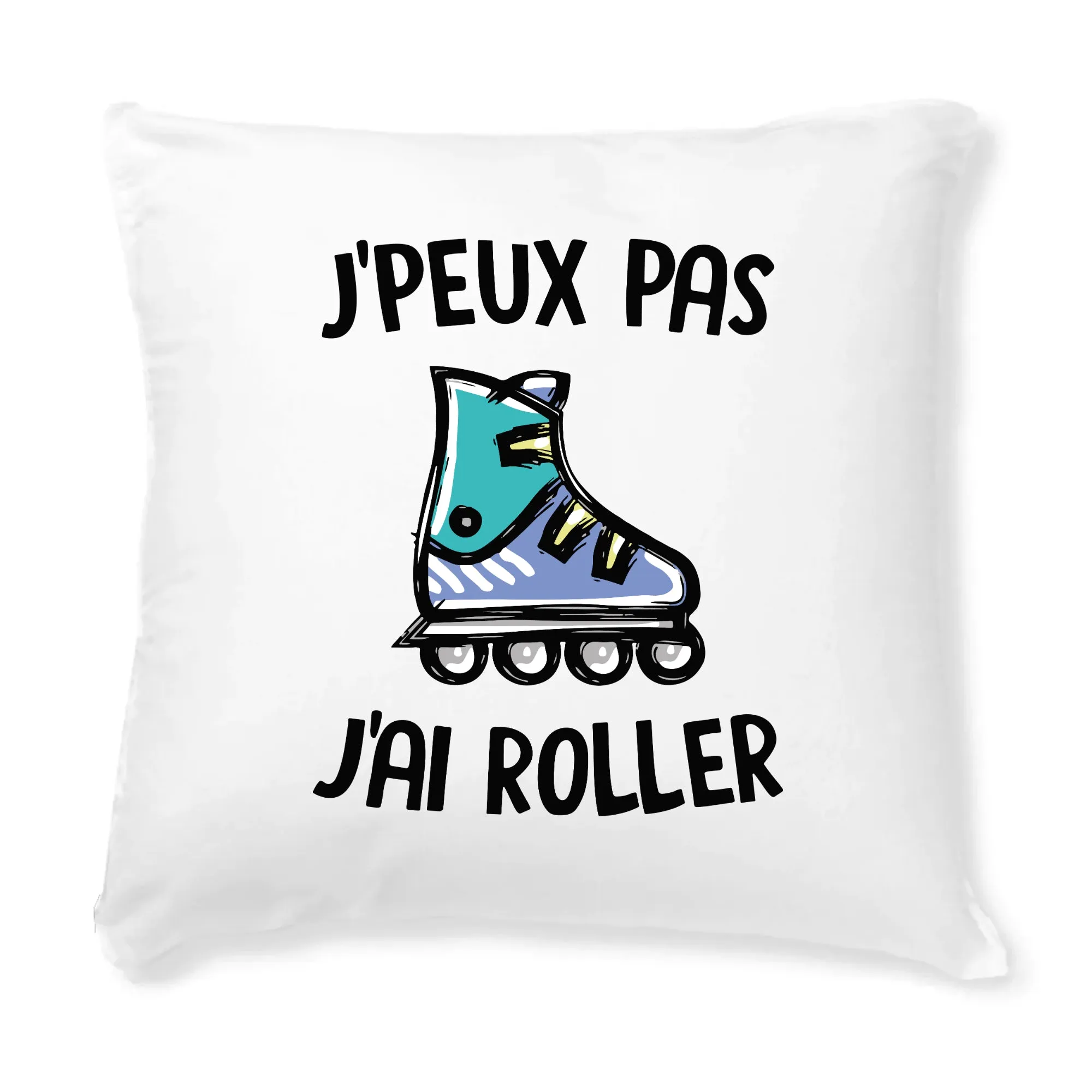 Coussin J'peux pas j'ai roller