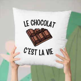 Coussin Le chocolat c'est la vie