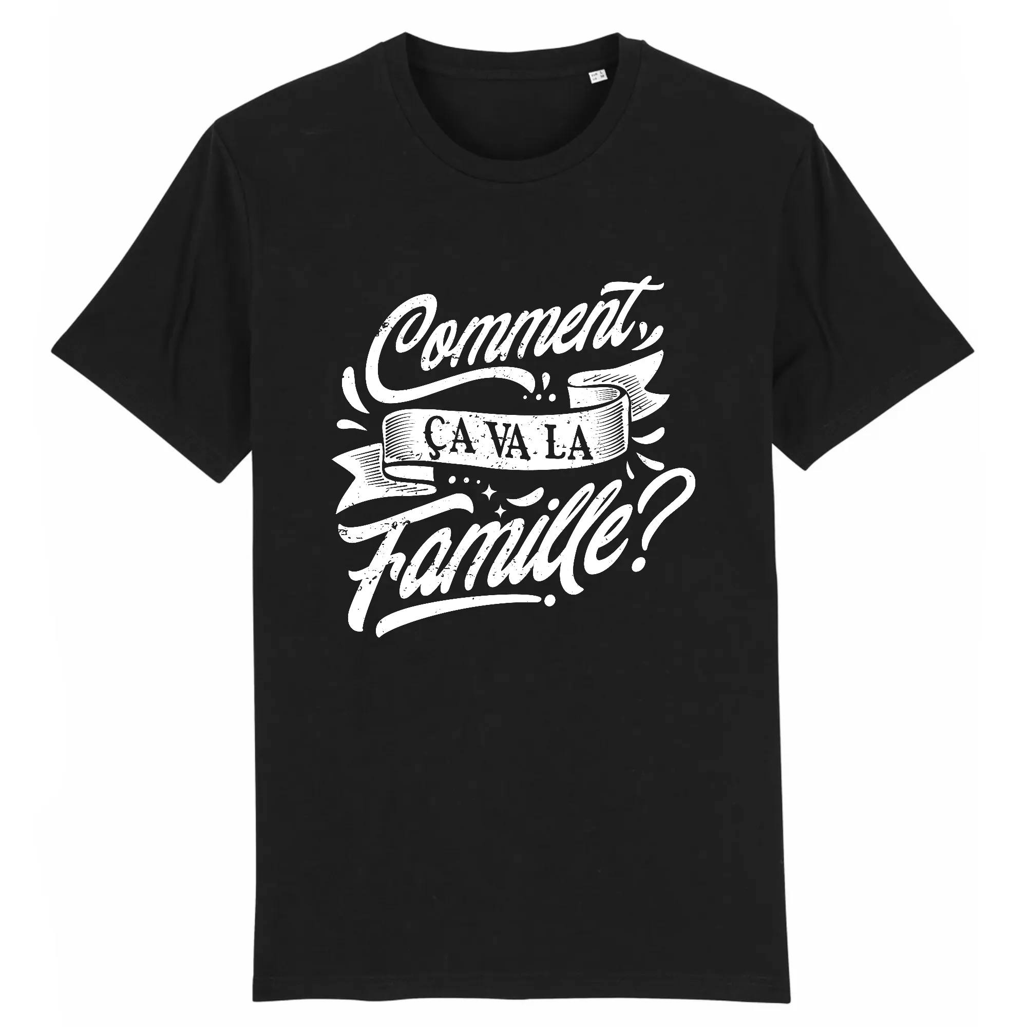 T-shirt - Comment ça va la famille ?